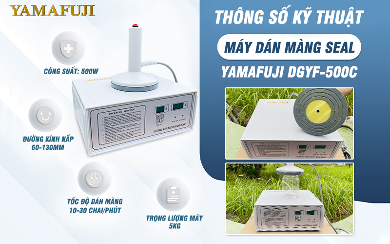  Thông số kỹ thuật máy dán màng seal DGYF-500C