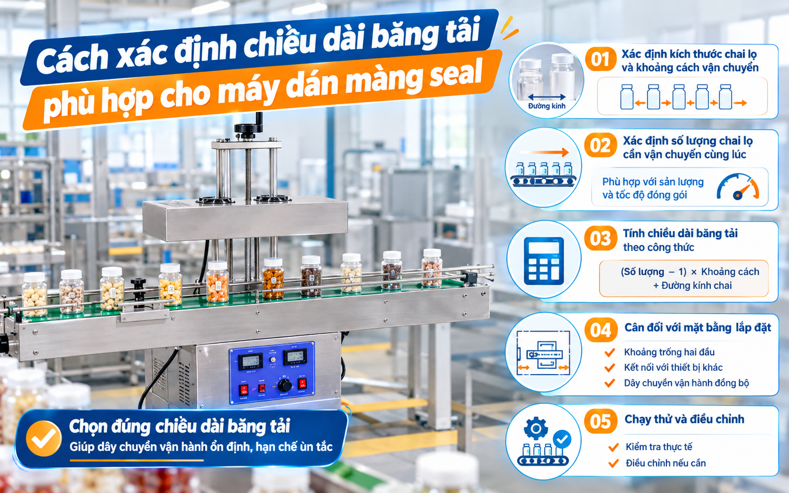 Cách xác định chiều dài băng tải phù hợp cho máy dán màng seal