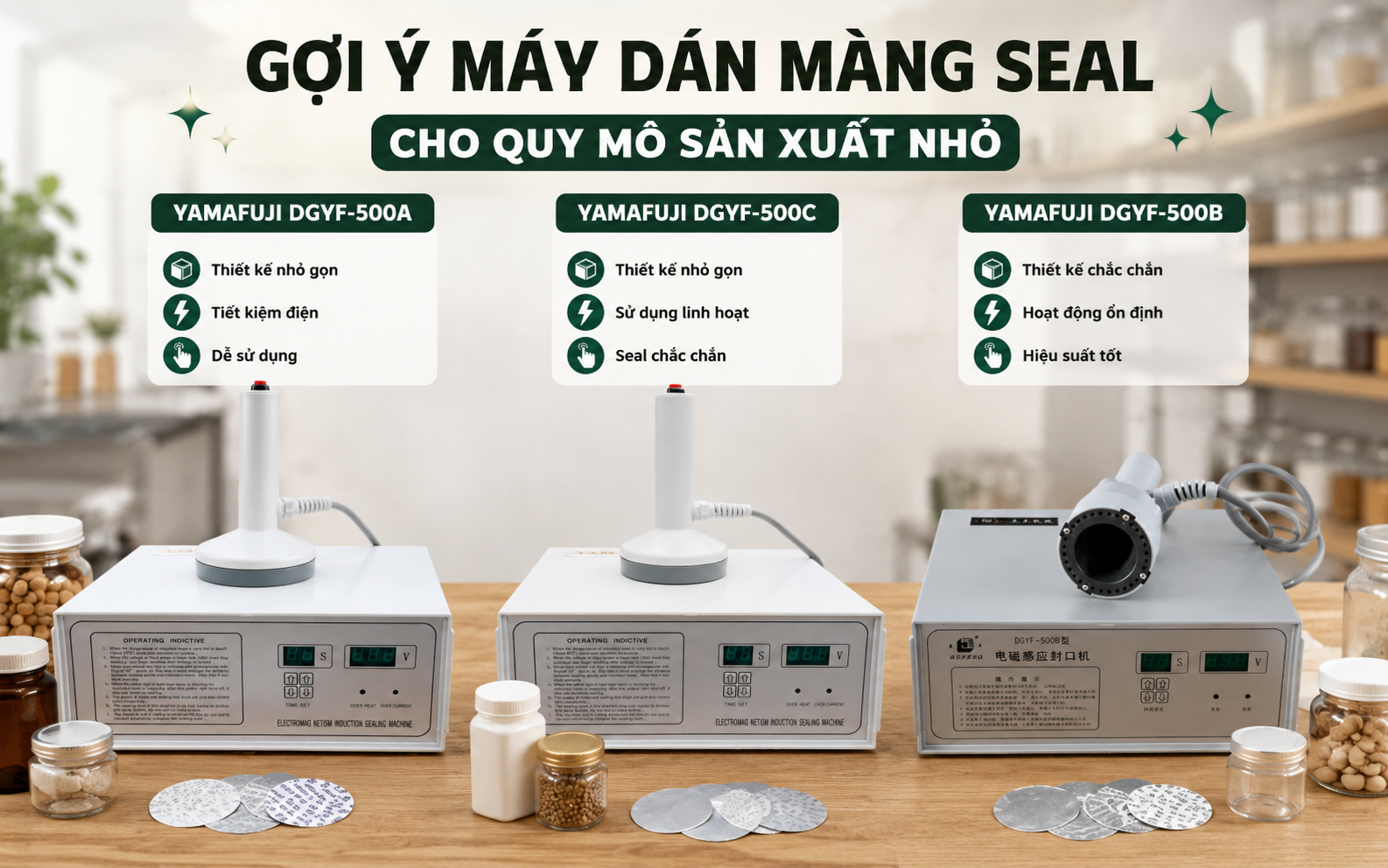 Gợi ý máy dán màng seal cho quy mô sản xuất nhỏ