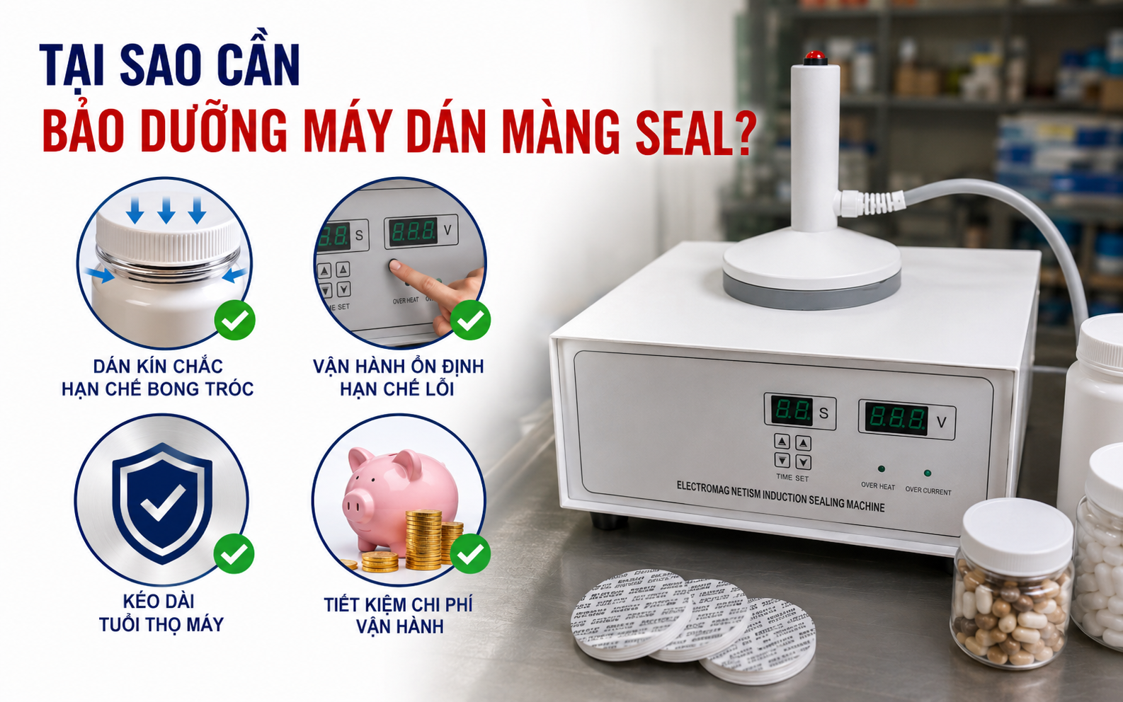 Tại sao cần bảo dưỡng máy dán màng seal?