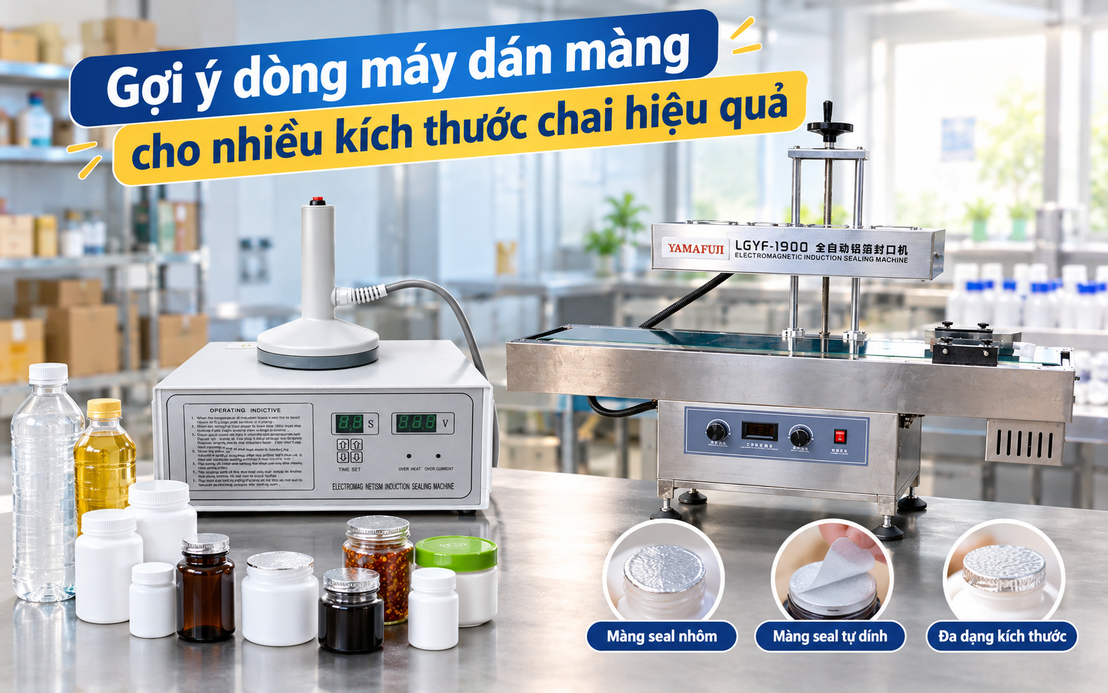 Gợi ý dòng máy dán màng cho nhiều kích thước chai hiệu quả