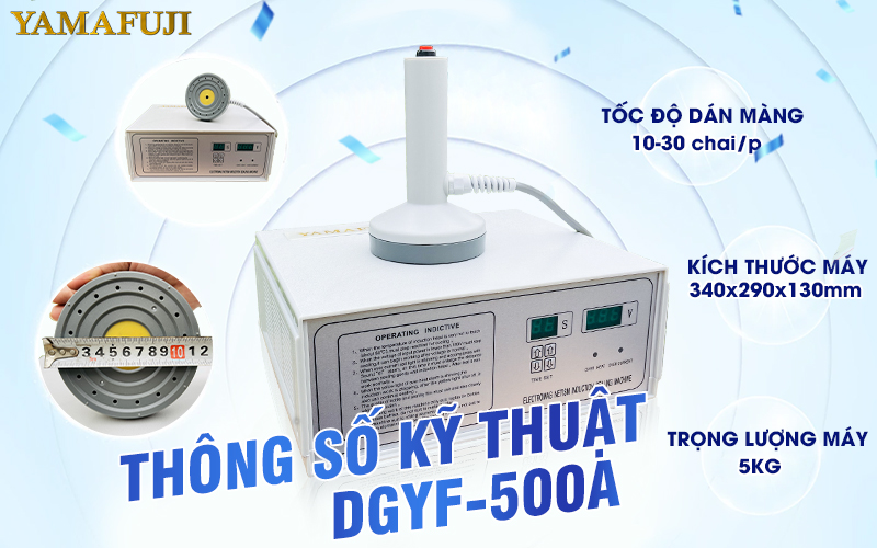 Thông số kỹ thuật máy dán màng seal DGYF-500A