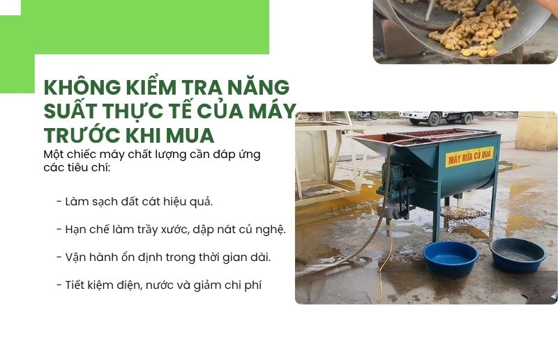 Không kiểm tra năng suất thực tế của máy trước khi mua