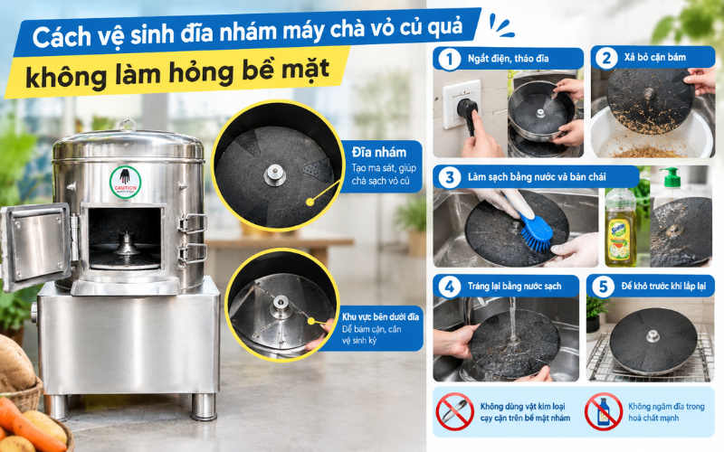 Cách vệ sinh đĩa nhám máy chà vỏ củ quả không làm hỏng bề mặt