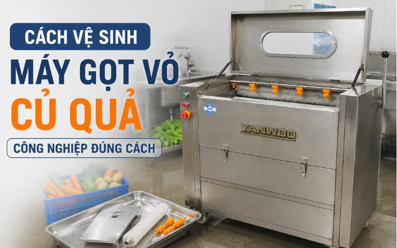 Cách vệ sinh máy gọt vỏ củ quả công nghiệp đúng cách