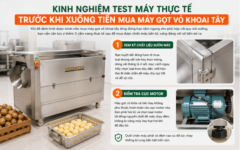 Kinh nghiệm test máy thực tế trước khi xuống tiền mua thiết bị gọt vỏ khoai tây