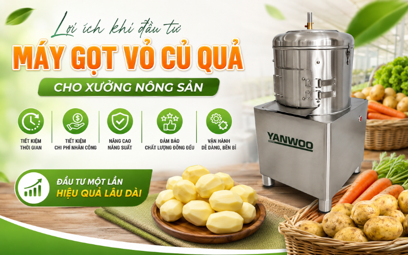 Lợi ích khi đầu tư máy gọt vỏ củ quả cho xưởng nông sản