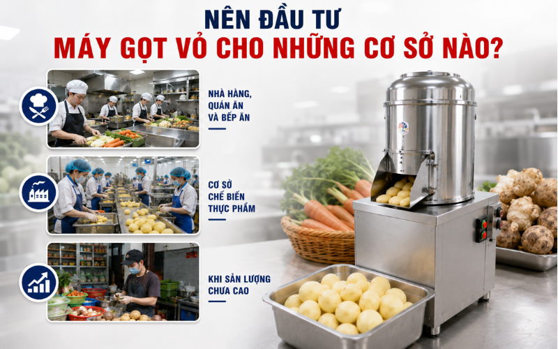 Nên đầu tư máy gọt vỏ cho những cơ sở nào