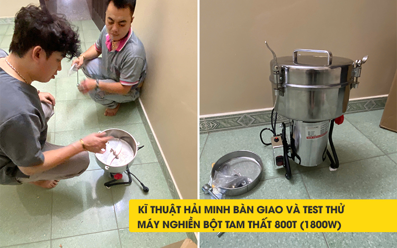 kĩ thuật bàn giao Máy nghiền bột tam thất 800t (1800W)