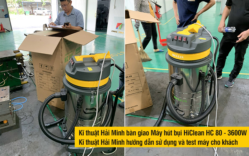 Kĩ thuật Hải Minh bàn giao Máy hút bụi HiClean HC 80 - 3600W