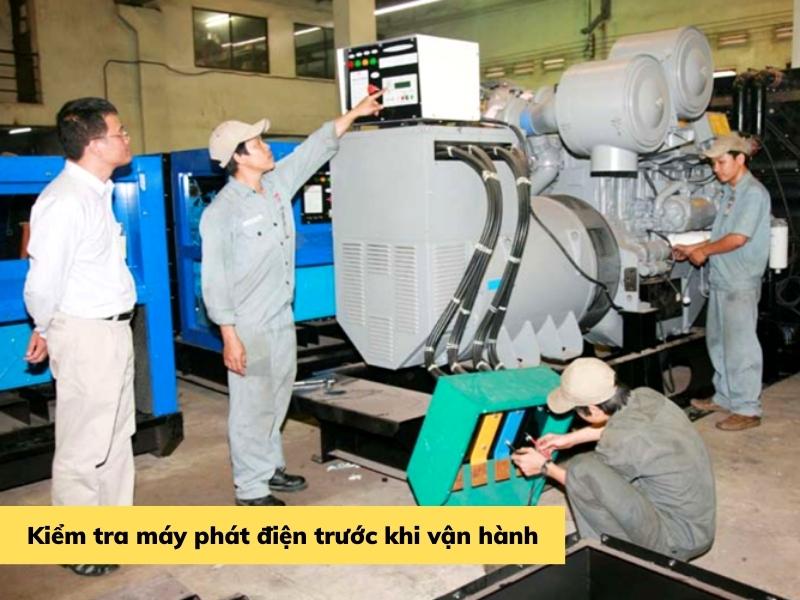 Kiểm tra máy phát điện công nghiệp trước khi vận hành