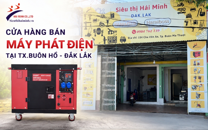 Cửa hàng bán máy phát điện tại tx.Buôn Hồ - Đắk Lắk