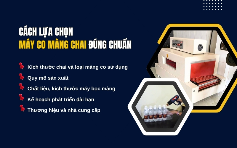 Cách lựa chọn máy co màng chai đúng chuẩn