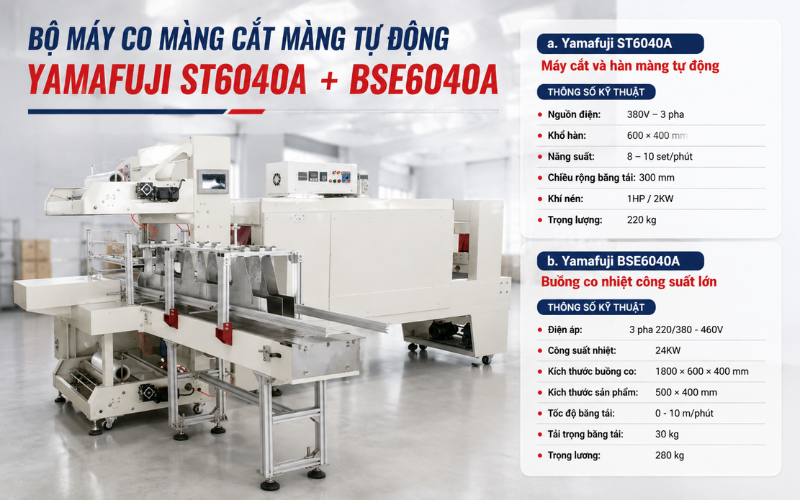 Bộ máy co màng cắt màng tự động Yamafuji ST6040A+BSE6040A