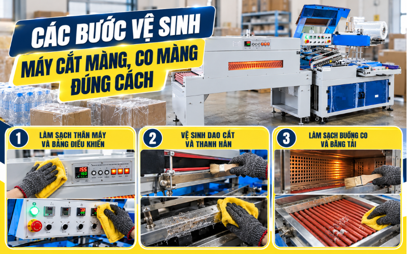 Các bước vệ sinh máy cắt màng, co màng đúng cách