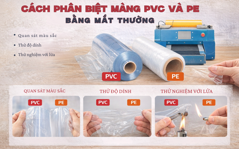 Cách phân biệt màng PVC và PE bằng mắt thường  