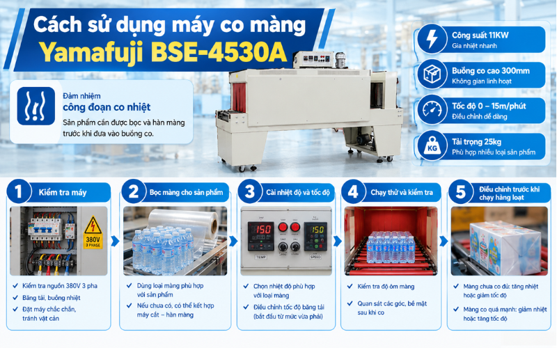 Cách sử dụng máy co màng Yamafuji BSE-4530A