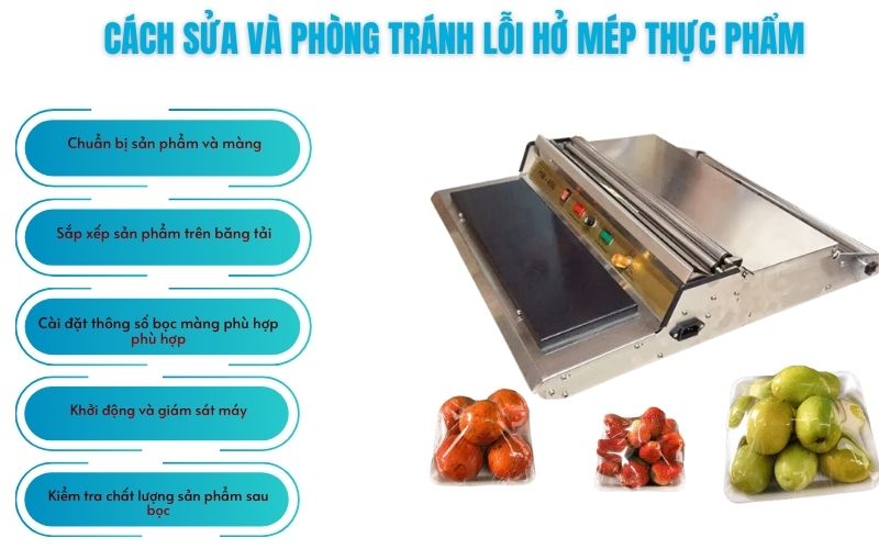 Cách sửa và phòng tránh lỗi hở mép thực phẩm