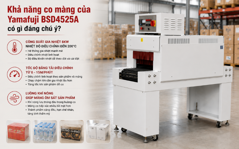 Khả năng co màng của Yamafuji BSD4525A có gì đáng chú ý