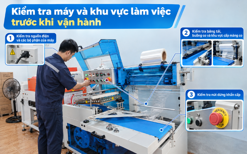 Kiểm tra máy và khu vực làm việc trước khi vận hành