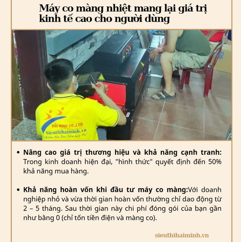 Máy co màng nhiệt mang lại giá trị kinh tế cao cho người dùng 