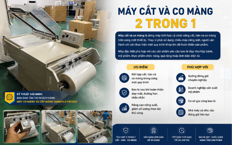 Máy cắt và co màng 2 trong 1