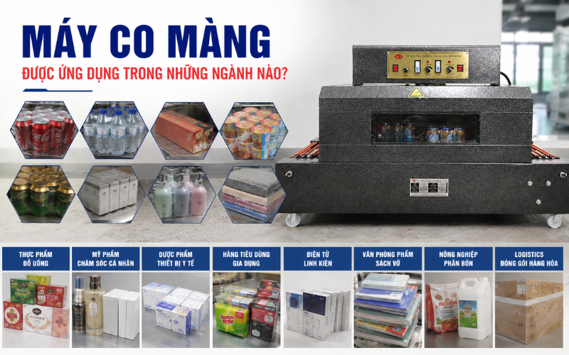 Máy co màng được ứng dụng trong những ngành nào?