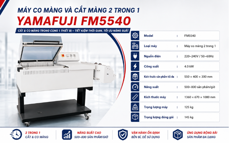 máy co màng và cắt màng 2 trong 1 Yamafuji FM5540