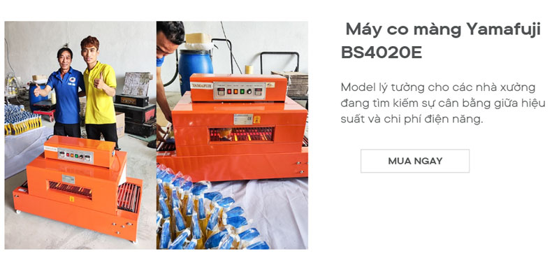 Máy co màng Yamafuji BS4020E chất lượng