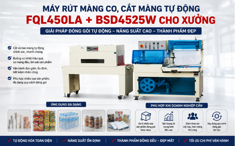 Máy rút màng co, cắt màng tự động FQL450LA + BSD4525W cho xưởng 