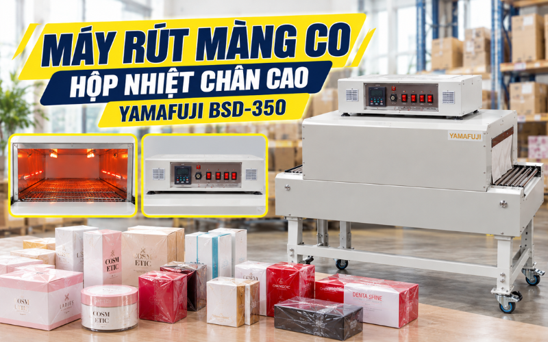 Máy rút màng co hộp nhiệt chân cao Yamafuji BSD-350