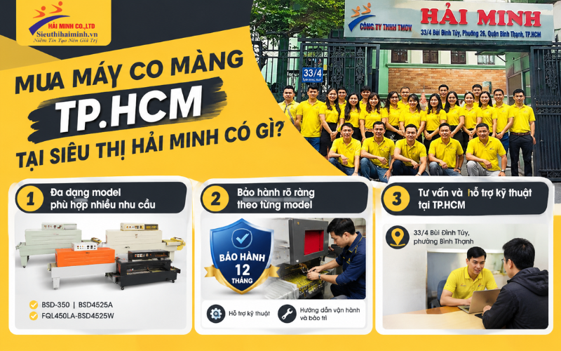 Mua máy co màng TP.HCM tại Siêu Thị Hải Minh có gì