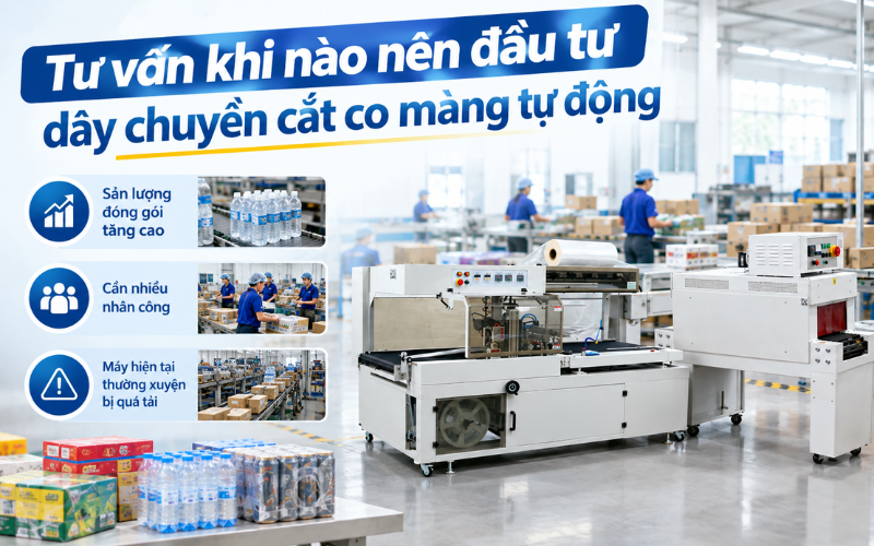Những dấu hiệu cho thấy xưởng nên đầu tư dây chuyền tự động