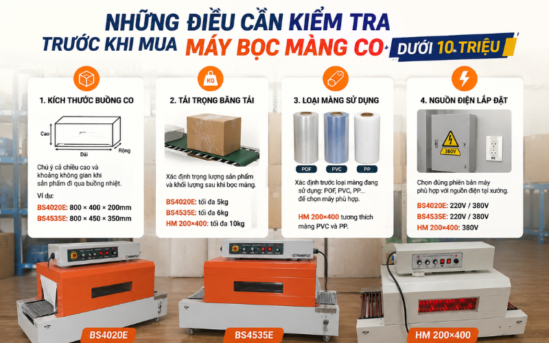 Những điều cần kiểm tra trước khi mua máy bọc màng co dưới 10 triệu