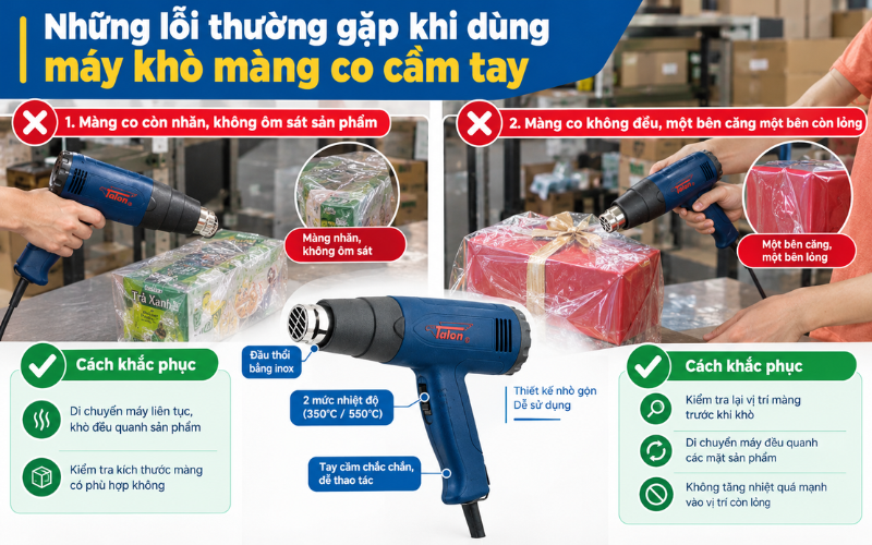 Những lỗi thường gặp khi dùng máy khò màng co cầm tay