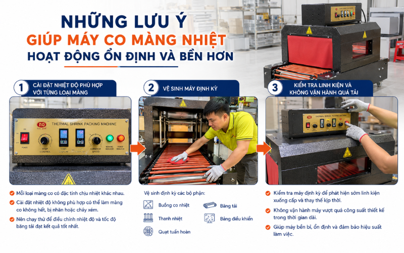 Những lưu ý giúp máy co màng nhiệt hoạt động ổn định và bền hơn