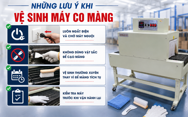 Những lưu ý khi vệ sinh máy co màng