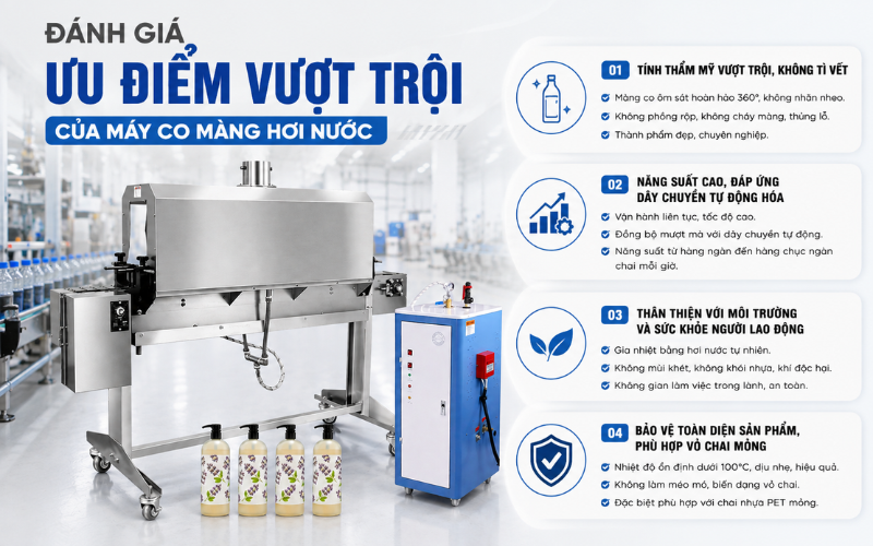 Những ưu điểm nổi bật của máy co màng hơi nước