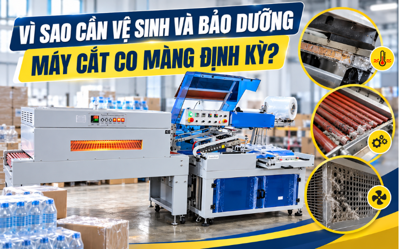 Vì sao cần vệ sinh và bảo dưỡng máy cắt co màng định kỳ