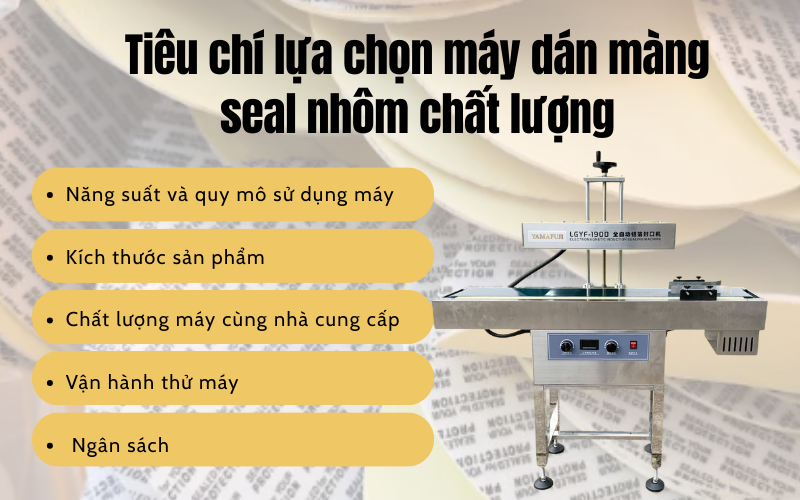 Tiêu chí lựa chọn máy dán màng seal nhôm chất lượng