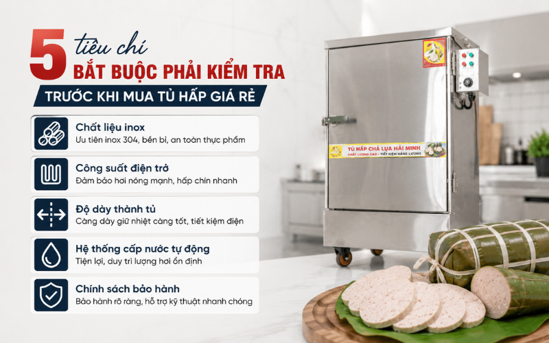5 tiêu chí bắt buộc phải kiểm tra trước khi mua tủ hấp giá rẻ