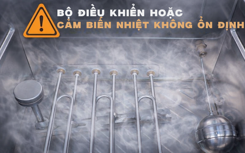 Bộ điều khiển hoặc cảm biến nhiệt không ổn định 