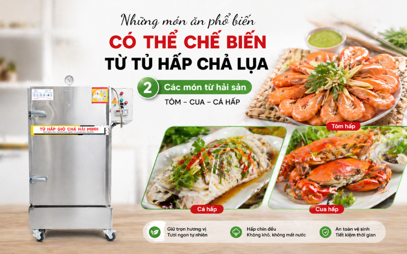Các món từ hải sản - tôm, cua, cá hấp