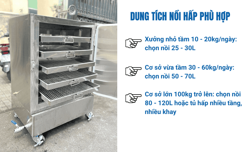 Dung tích nồi hấp phù hợp