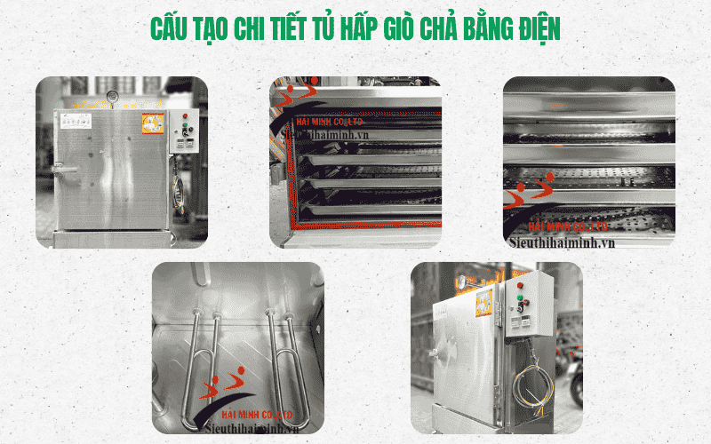 Cấu tạo chi tiết tủ hấp giò chả bằng điện