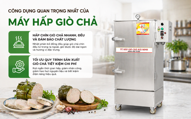 Công dụng quan trọng nhất của máy hấp giò chả
