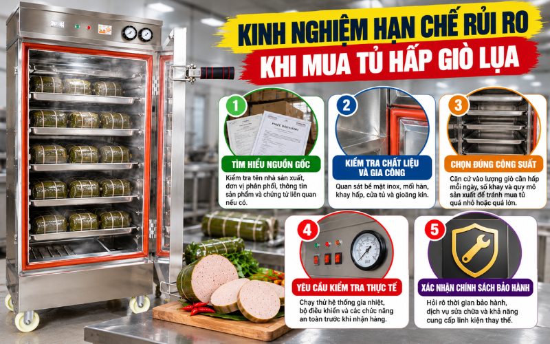 Kinh nghiệm hạn chế rủi ro khi mua tủ hấp giò lụa