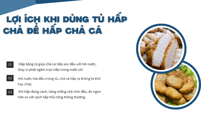 Lợi ích khi dùng tủ hấp chả để hấp chả cá