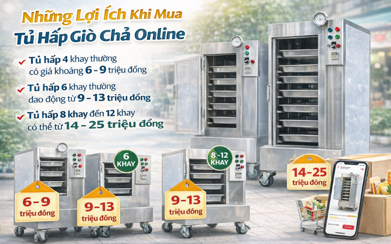 Có nên mua tủ hấp giò chả online không