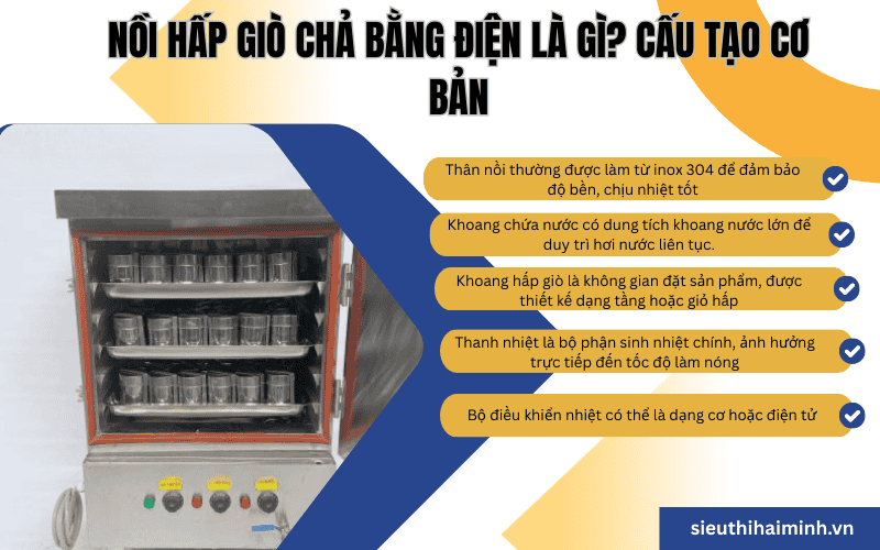 Nồi hấp giò chả bằng điện là gì? Cấu tạo cơ bản